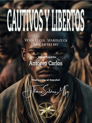 cover image of Cautivos y Libertos